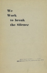 Annual Report, We Work to Break the Silence - 66th Report of the Adult Deaf and Dumb Society of Victoria 1950