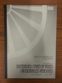 Book, Working Party on Extended Care of Aged or Disabled Persons Final Report