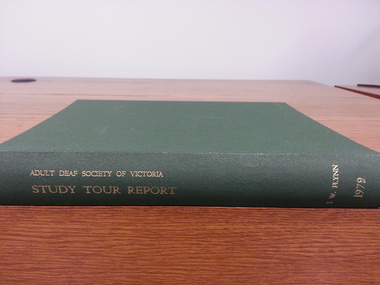 Report, Adult Deaf Society of Victoria Study Tour Report Number 1