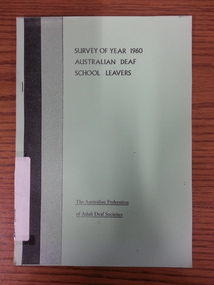 Manuscript, Survey of Year 1960 Australian Deaf School Leavers