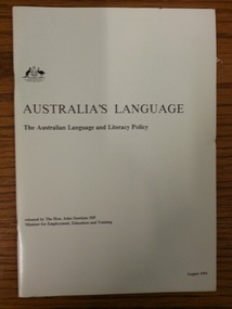 Report, Australia's Language, The Australian Language and Literacy Policy