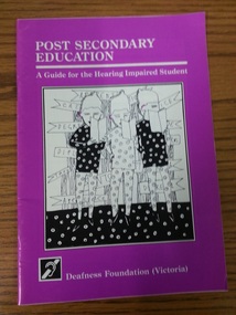 Book, Post Secondary Education A Guide for the Hearing Impaired Student