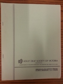 Booklet, Adult Deaf Society of Victoria Submission to the Victorian Committee on Mental Retardation 13/5/75