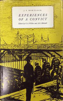 Experiences of a Convict: Transported for 21 years