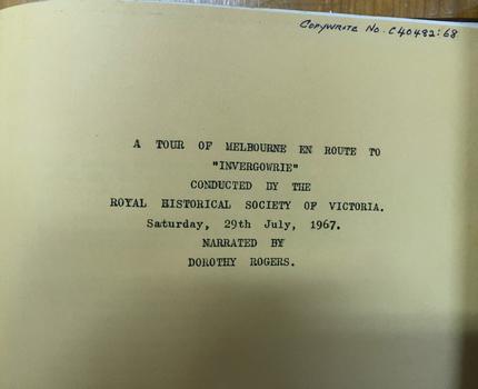 A Tour of Melbourne en Route to Invergowrie conducted by the Royal Historical Society of Victoria, Saturday 29 July 1967