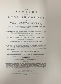 An account of the English colony in New South Wales : with remarks on the dispositions, customs, manners, &c. of the native inhabitants of that country, to which are added, some particulars of New Zealand / compiled, by permission, from the Mss. of Lieutenant-Governor King by David Collins [Volume 2]