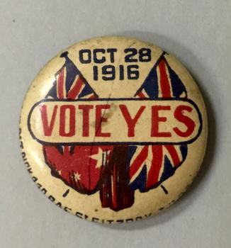 Vote Yes Oct 28 1916