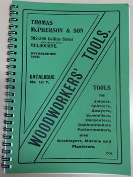 McPherson T & Son: Woodworkers' Tools, Catalogue No. 10 T., 1909