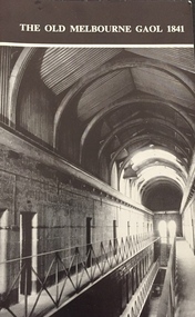The Old Melbourne Gaol 1841