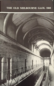 The Old Melbourne Gaol 1841