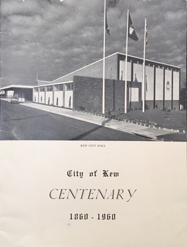 City of Kew Centenary 1860-1960