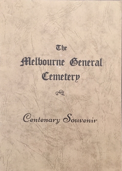 The Melbourne General Cemetery : Centenary Souvenir