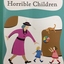 Mrs Dickins' Horrible Children: Anecdotes in the Life of a Growing Family