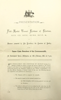 Presentation by Field-Marshal Viscount Lord Kitchener of Banners presented by Her Excellency the Countess of Dudley to the Senior Cadet Battalions of the Commonwealth at Government House, Melbourne on 12th February 1910 at 3 p.m.