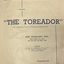 The Toreador / by Ivan Caryll & Lionel Monckton