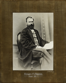 Henry F. Phipps, Mayor [of Kew] 1876-7