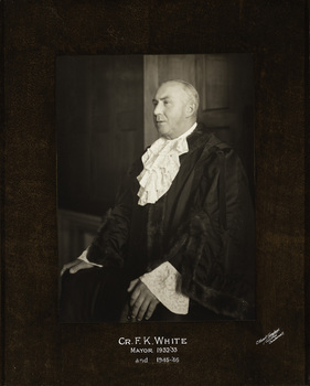 Cr. F.K. White, Mayor [of Kew] 1932-'33, 1945-'46