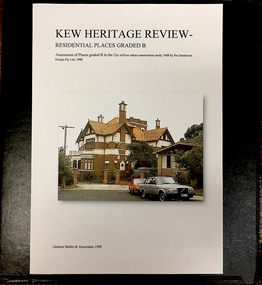 Archive (Sub-series) - Subject File, Kew Heritage Review, Residential Places Graded B, Volume 1, 1999