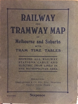 Railway and Tramway Map of Melbourne and Suburbs With Tram Timetables