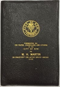 Presentation Wallet given to [Pte.] M.H. Martin  by the Mayor, Councillors & Citizens of Kew on his Enlistment for Active Service Abroad