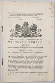 Draft of a Bill to constitute the Commonwealth of Australia : copy of federal constitution under the Crown, as finally adopted by the Australasian Federal Convention at Melbourne, in the colony of Victoria on the 16th March, 1898