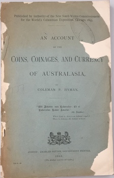 An Account of the Coins, Coinages and Currencies of Australasia