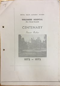 Willsmere Hospital (Kew Mental Hospital), Centenary Souvenir Brochure, 1872-1972