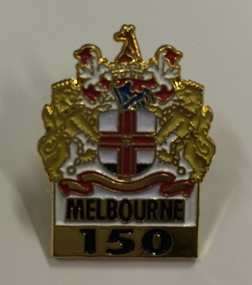 Souvenir, Lapel Pin, Melbourne 150, 1985