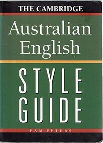 Book, The Cambridge Australian English Style Guide / [by] Pam Peters, 1995