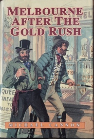 Book, Melbourne After the Gold Rush / [by] Michael Cannon, 1993