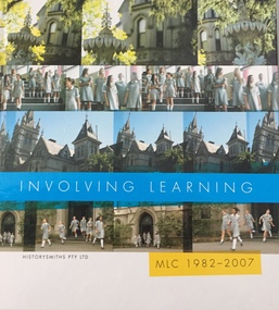 Book, Involving Learning: MLC 1982-2007 / [by] HistorySmiths Pty Ltd, 2007