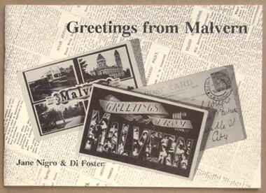 Greetings From Malvern: a commemorative collection of postcards and photographs