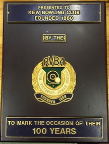 Kew Bowling Club 100th Anniversary Plaque