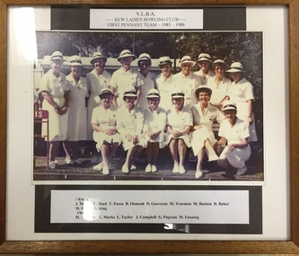 VLBA Kew Ladies' Bowling Club First Pennant Team, 1985-6