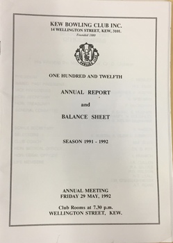 Kew Bowling Club One Hundred & Twelfth Annual Report and Balance Sheet, Season 1991-92