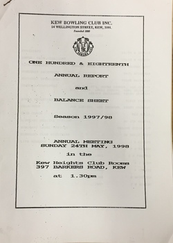 Kew Bowling Club One Hundred & Eighteenth Annual Report and Balance Sheet, Season 1997-98