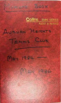 Auburn Heights Tennis Club Minute Book 1984-86