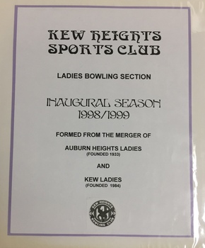 Kew Heights Sports Club Ladies Bowling Section Inaugural Season 1998/1999