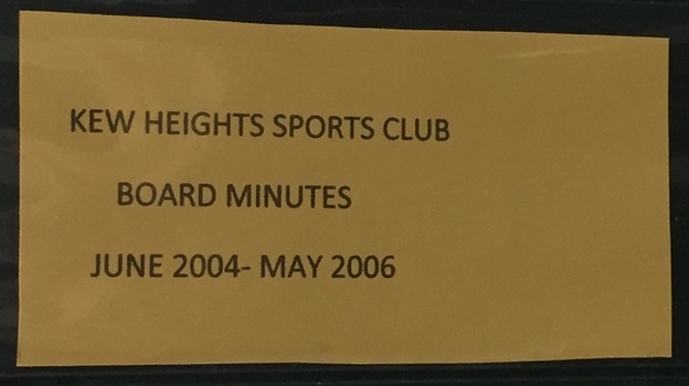 Kew Heights Sports Club Board Minutes June 2004 - May 2006