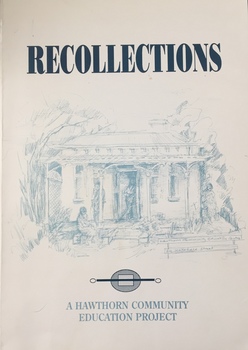 Recollections: A Hawthorn Community Education Project