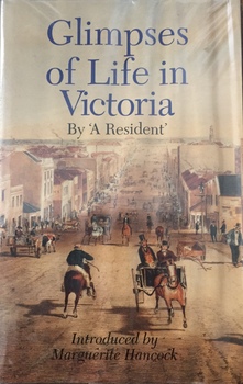 Glimpses of Life in Victoria / [by] a 'Resident'