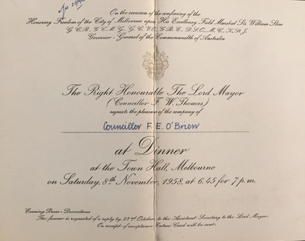 Dinner on the Occasion of Conferring of Honorary Freedom of the City of Melbourne Upon His Excellency Field Marshall Sir William Slim