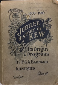 Jubilee History of Kew: Its origin and progress