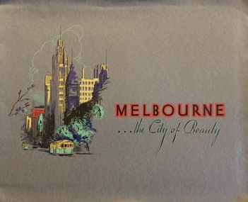 Booklet: Melbourne ... The City of Beauty