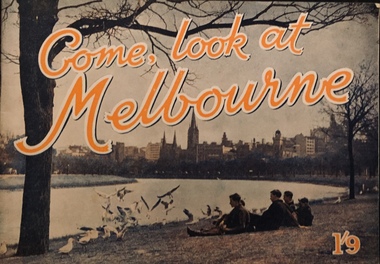 Come, Look at Melbourne