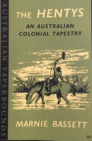 The Hentys: an Australian colonial tapestry