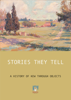 Stories They Tell : A history of Kew through objects
