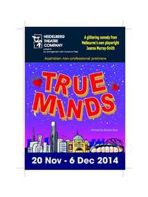 Program Photos Review Newsletter Poster Article, True Minds by Joanna Murray-Smith directed by Natasha Boyd