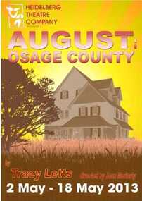 Program Photos Reviews Newsletter Poster Articles, August : Osage County by Tracy Letts directed by Joan Moriarty