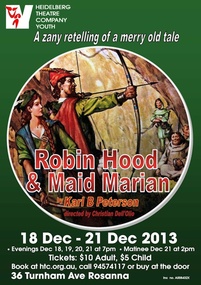Photos Poster, Robin Hood & Maid Marian by Karl B Peterson directed by Christian Dell'Olio